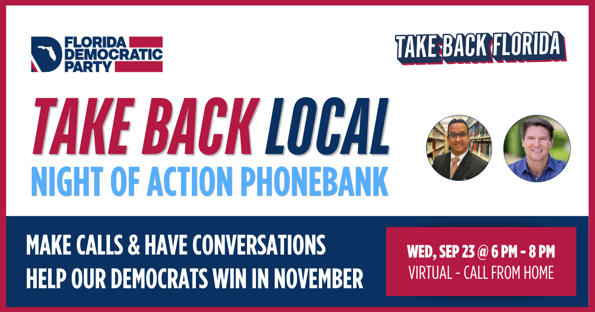 Take Back Local Phonebank - Broward