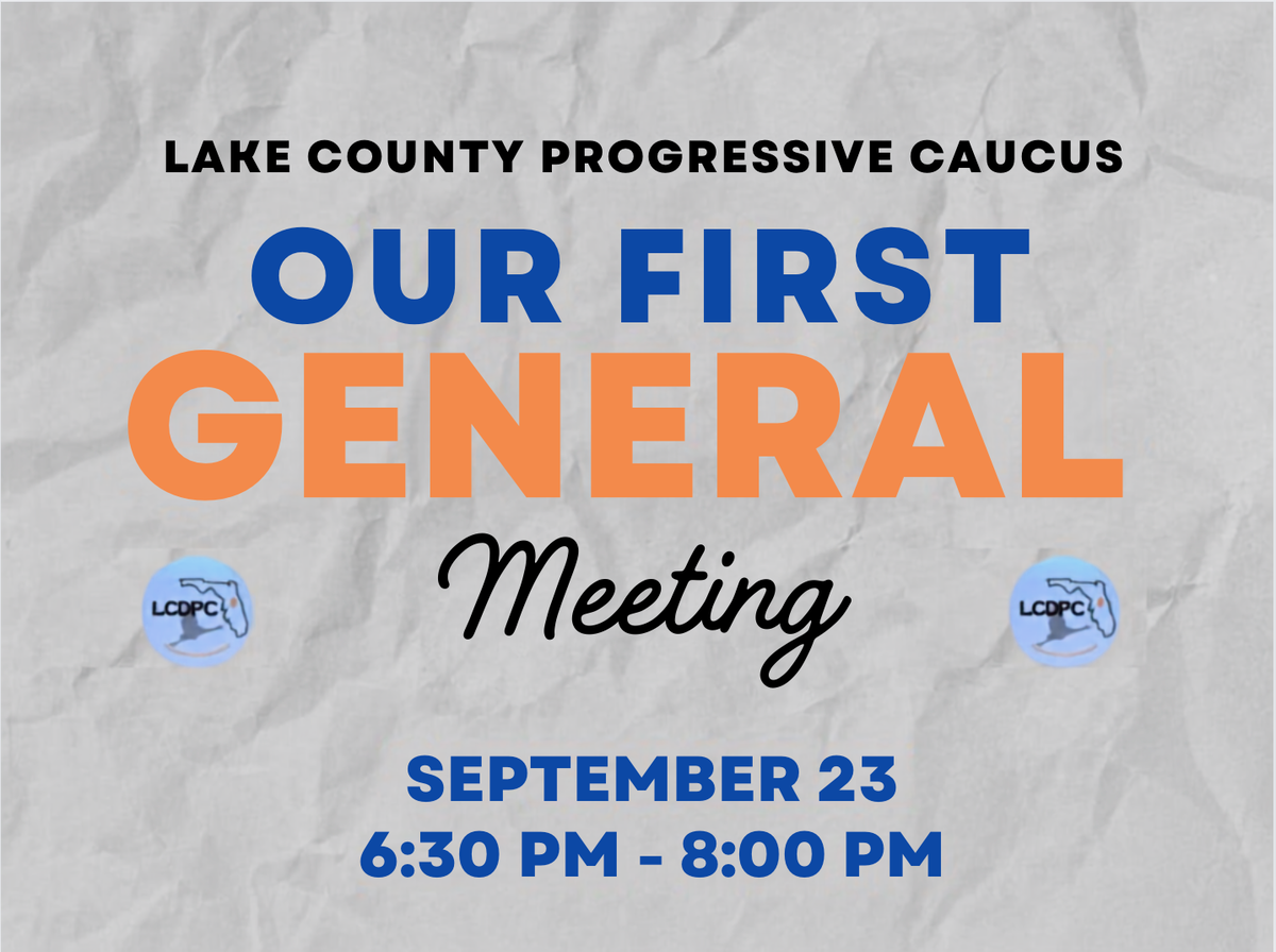 Lake County Progressive Caucus - First General Meeting