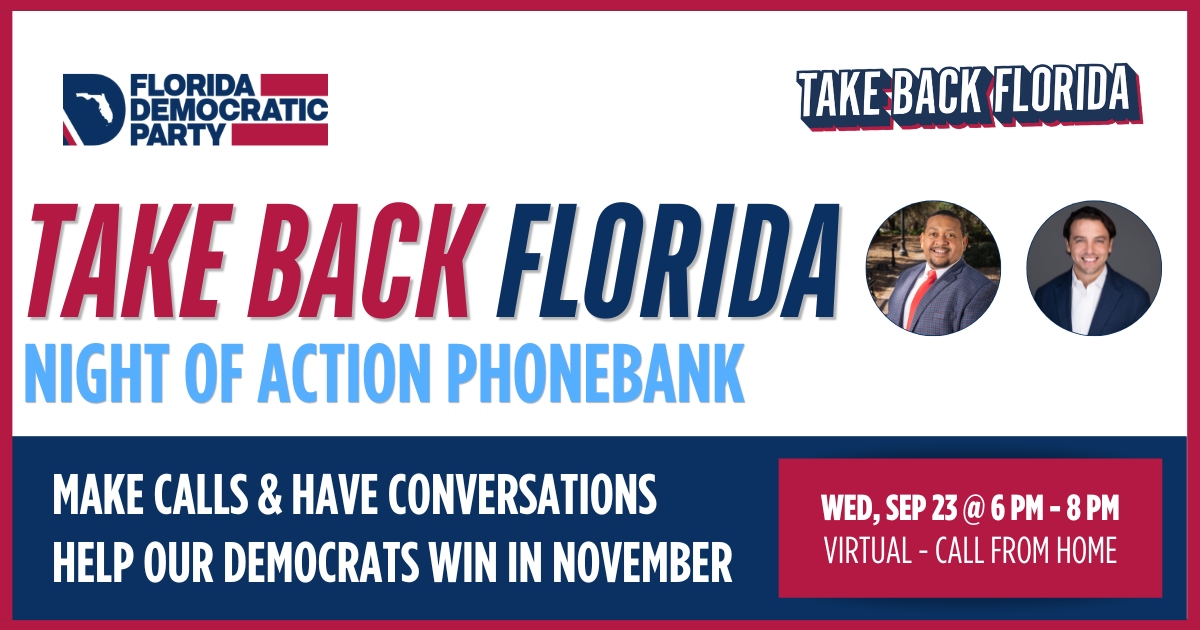 Take Back Florida Phonebank - Miami-Dade
