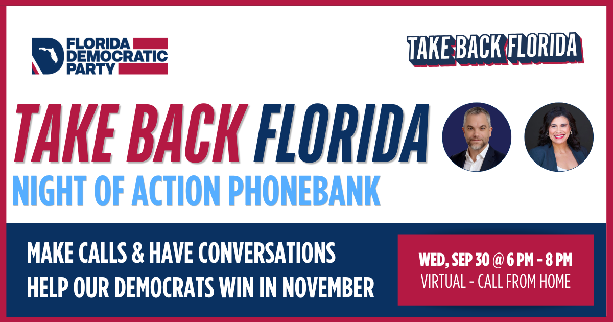 Take Back Florida Phonebank - Miami-Dade
