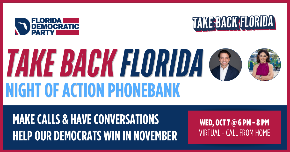 Take Back Florida Phonebank - Miami-Dade