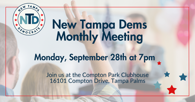 New Tampa Dems Monthly Meeting