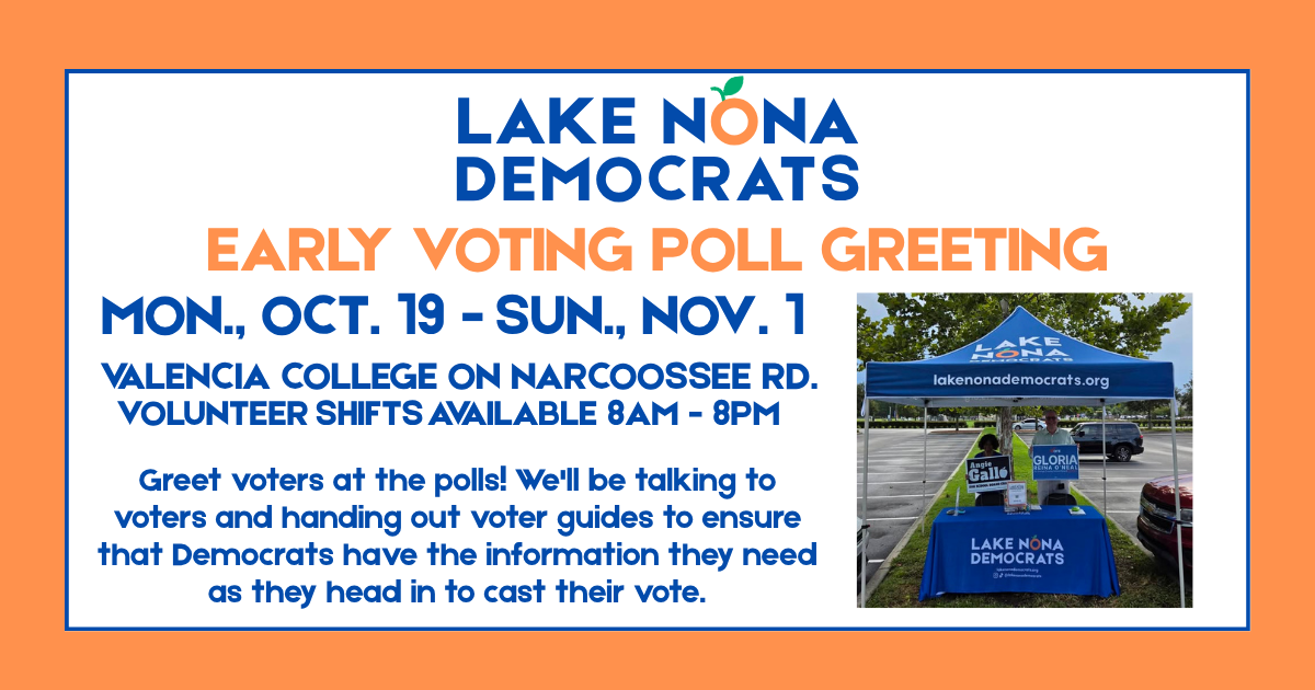 Early Voting Poll Greeting with the Lake Nona Democrats