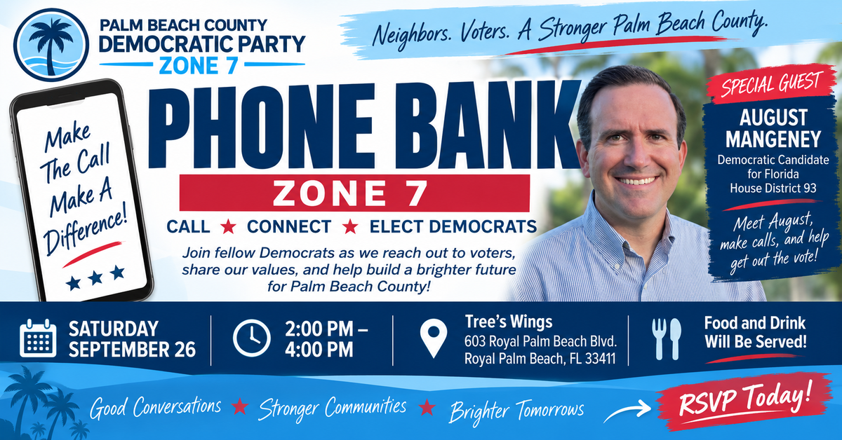 Royal Palm Beach PHONE BANK - Meet August Mangeney