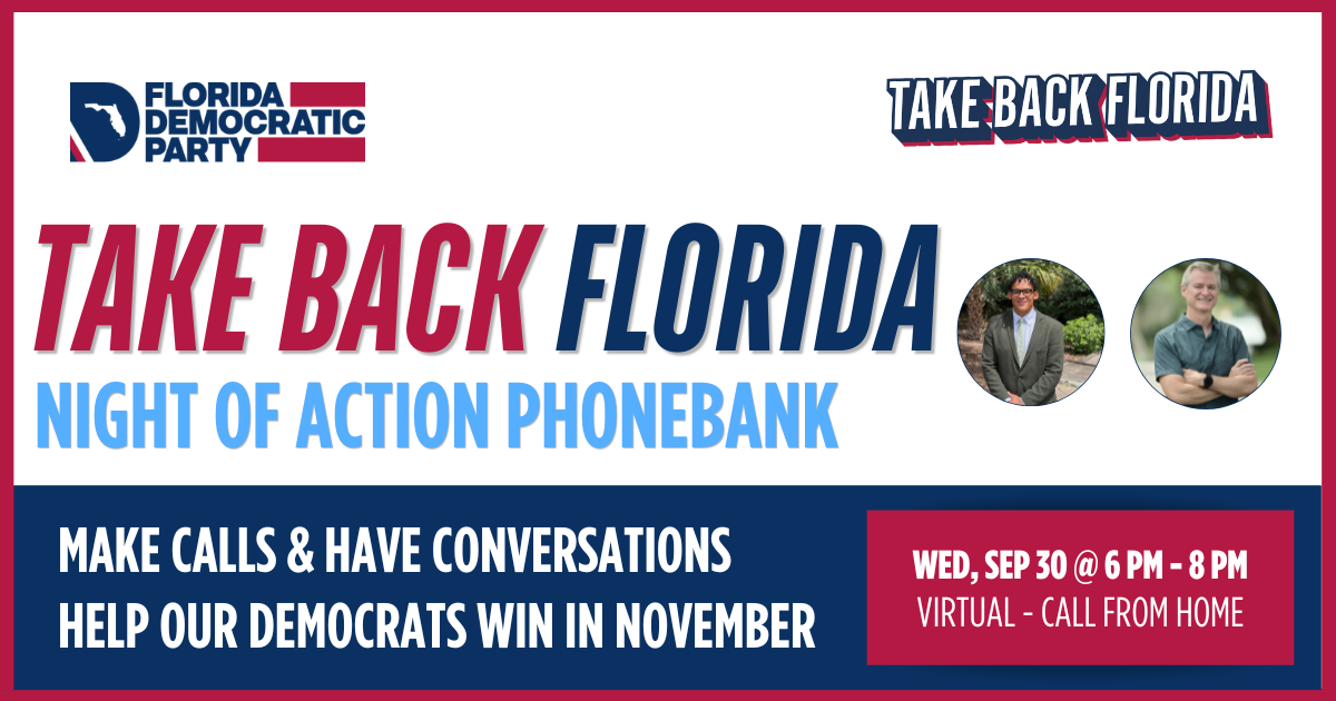 Take Back Florida Phonebank - Seminole & Orange