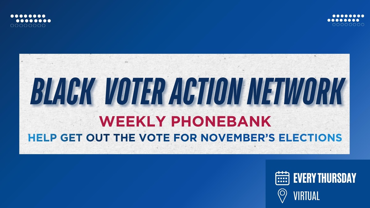 Black Voter Action Network Phonebank