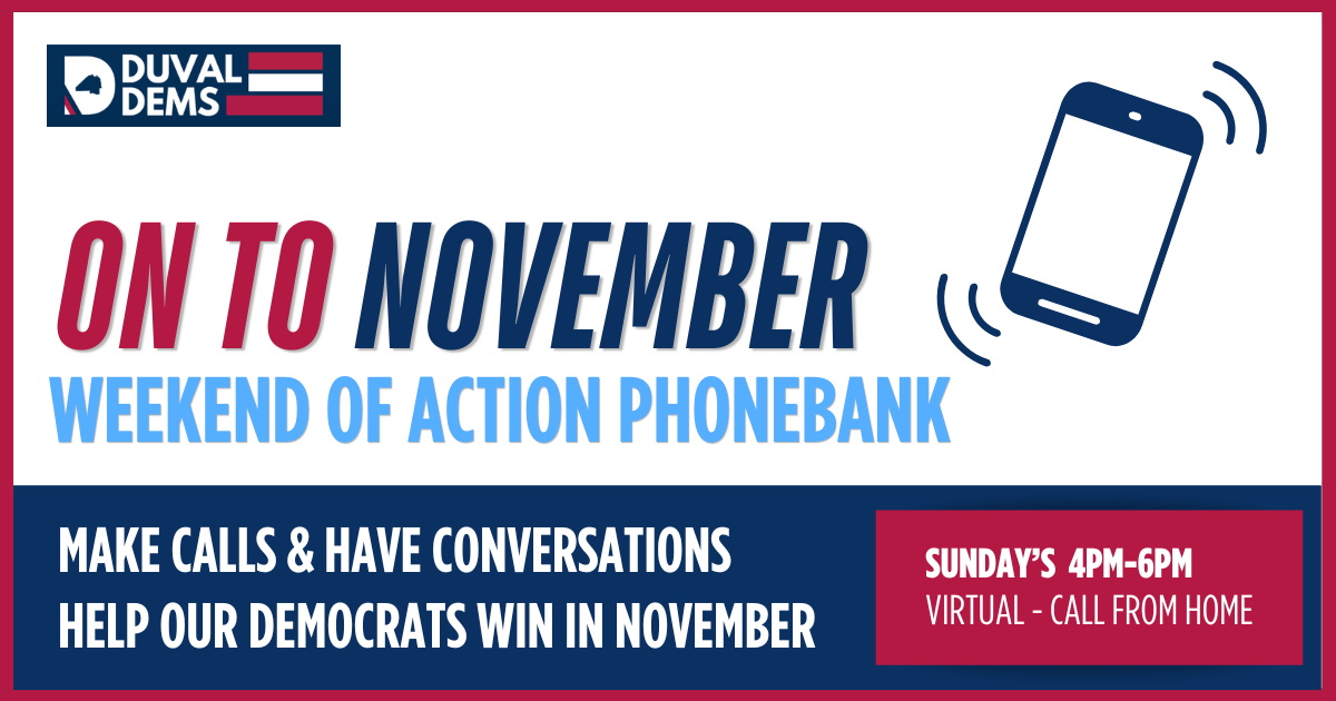Weekend of Action Phonebank: Duval Dems
