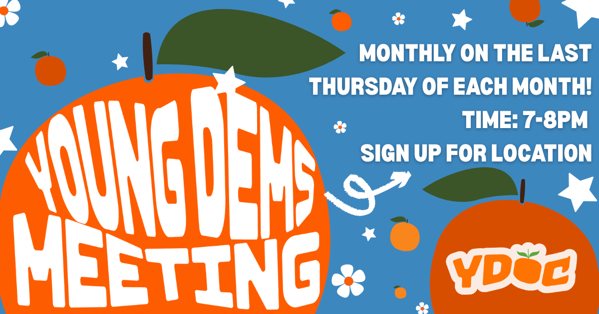 Young Democrats of Orange County: Monthly Meeting
