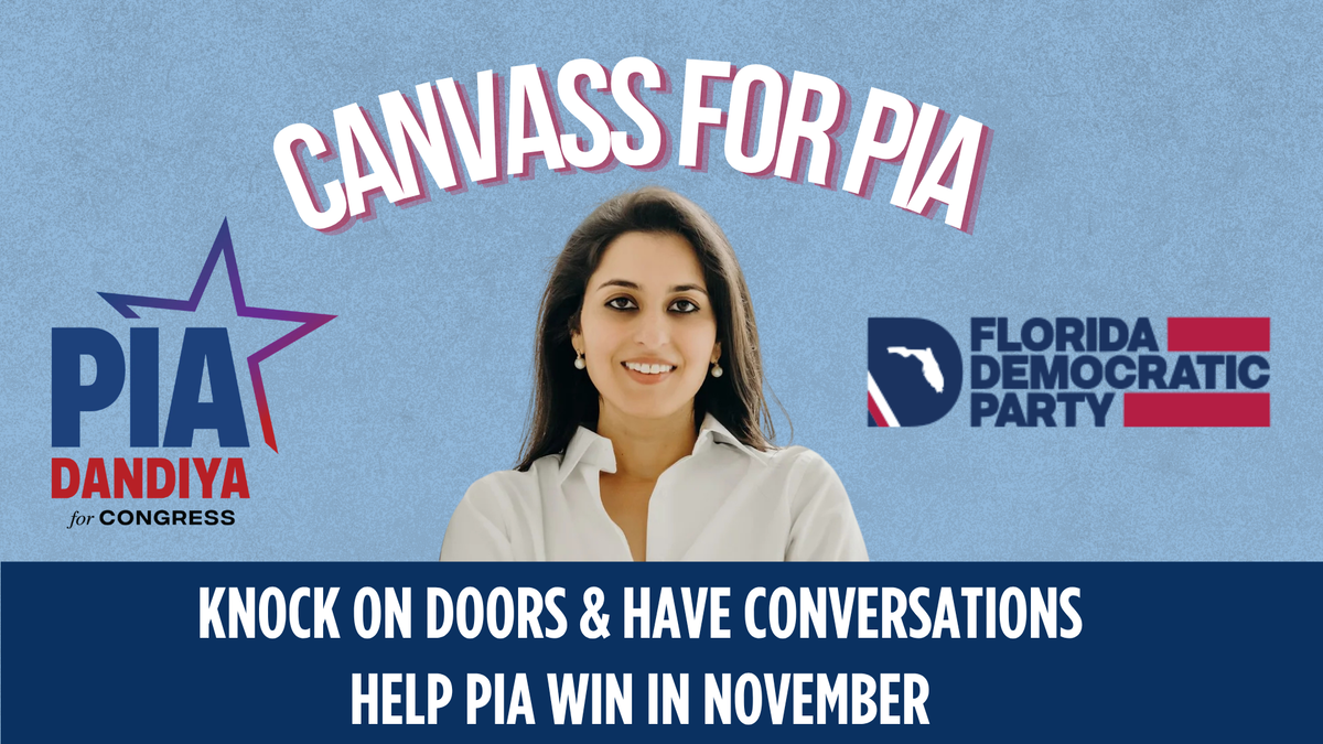 Weekend Canvassing with Pia Dandiya