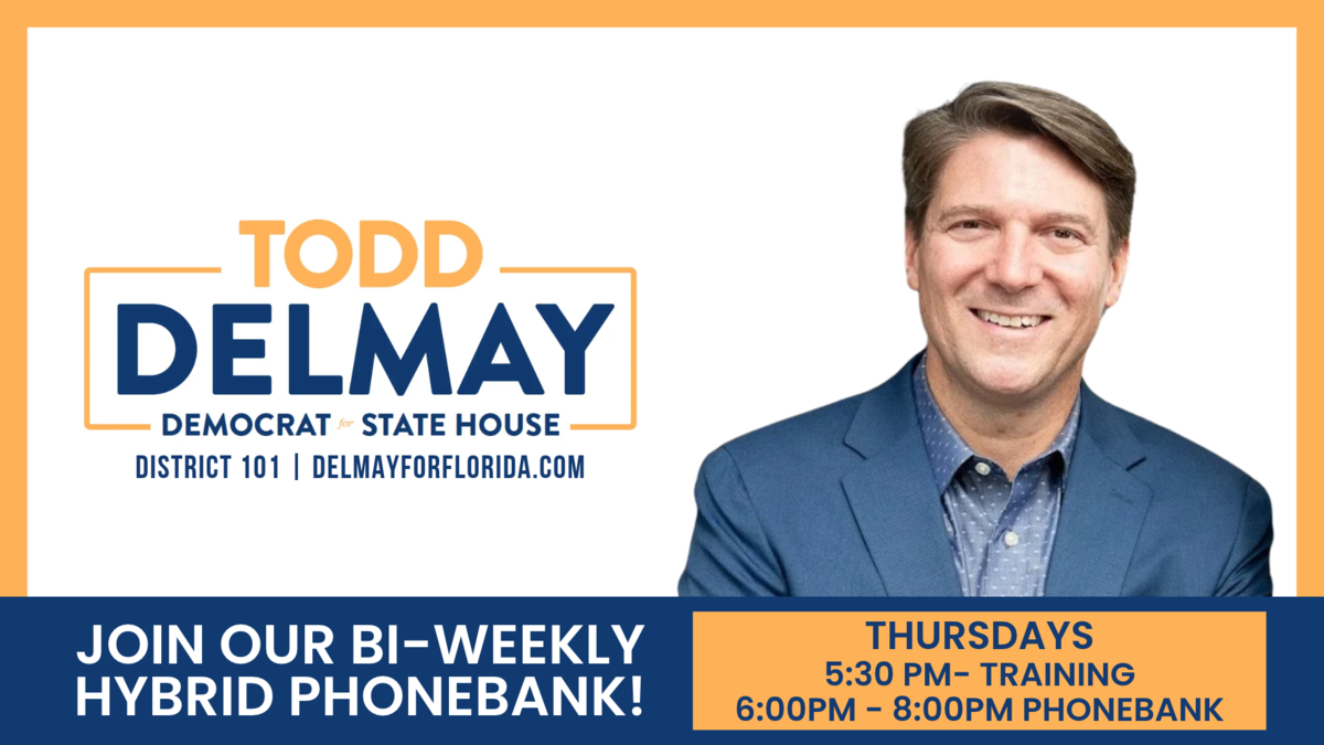 Delmay for Florida Thursday Phonebank