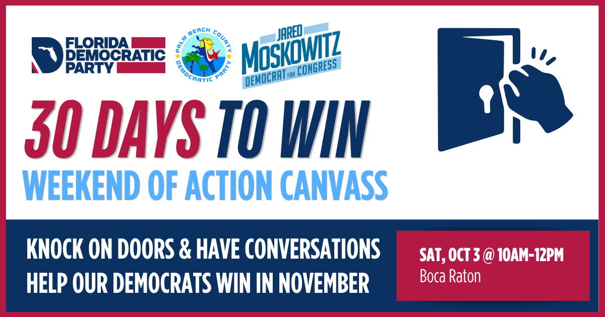 Boca Raton - Canvass for Jared Moskowitz!