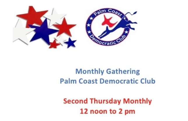 Palm Coast Democratic Club Monthly Meeting