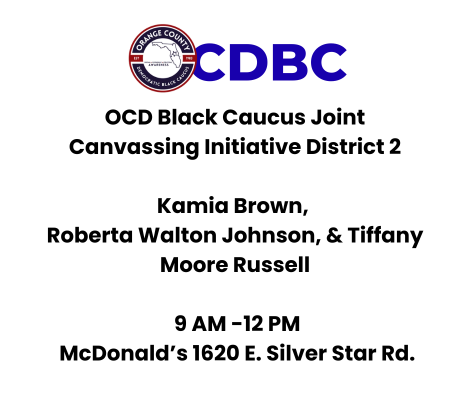 OCD Black Caucus Joint Canvassing Initiative District 2