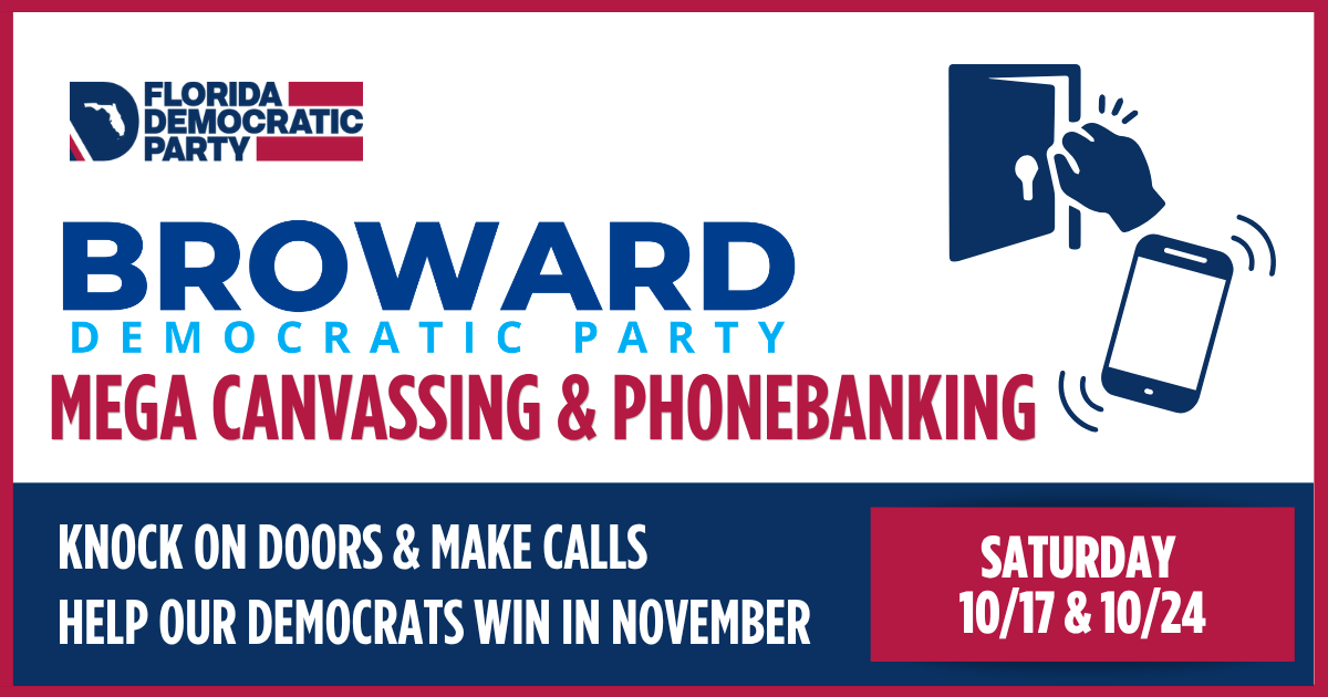 Mega Broward Canvassing & Phonebanking - All Candidates at the BDP HQ!
