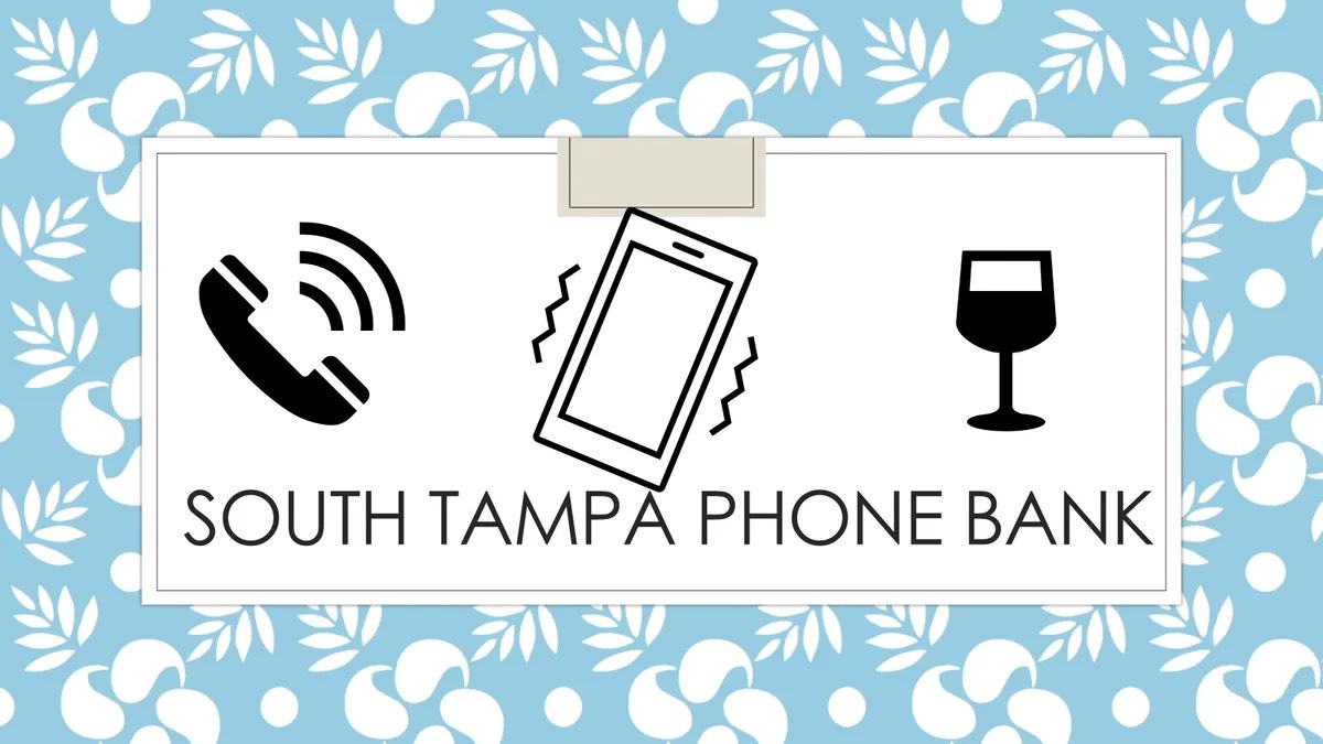 South Tampa Pre-Election Phone Bank
