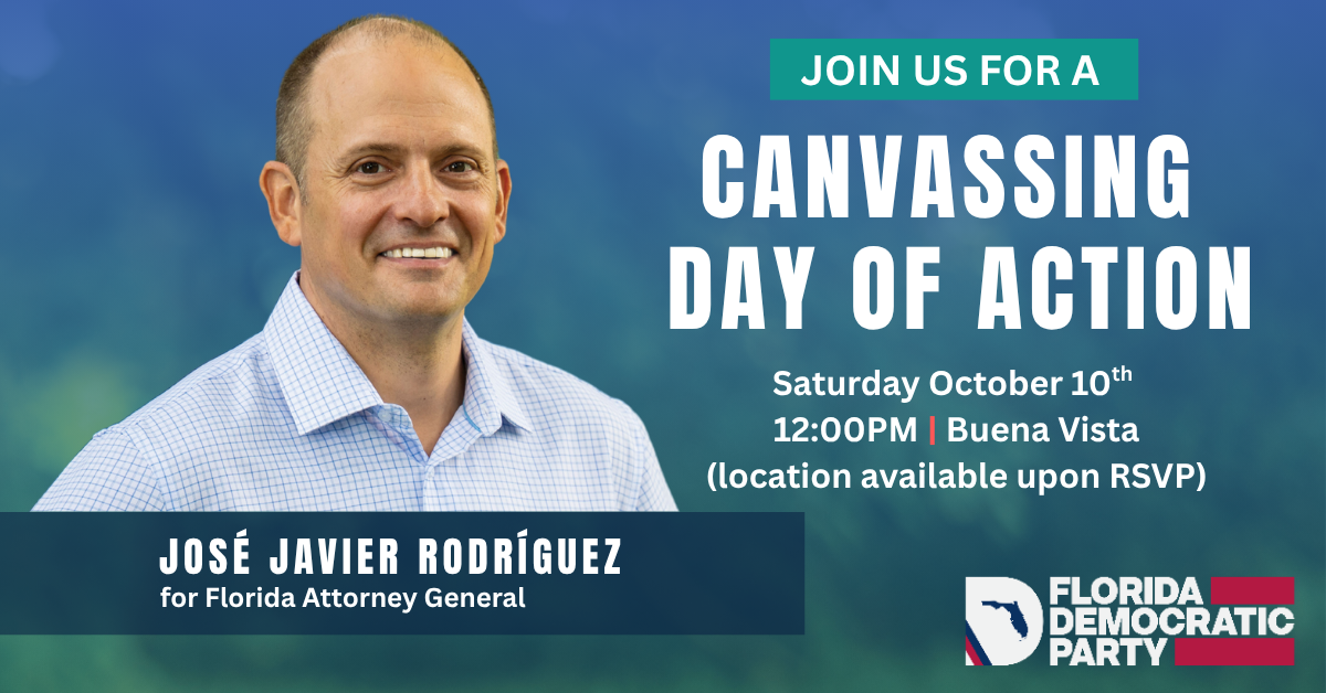 Take Back Florida! Day of Action with Jose Javier Rodriguez