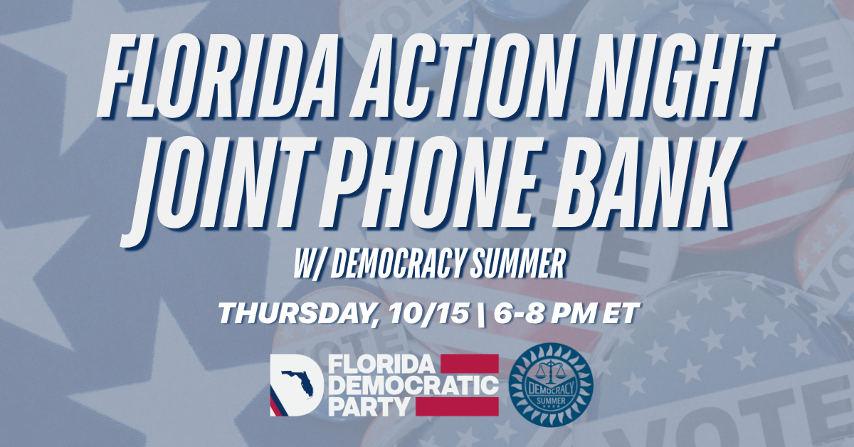 Florida Action Night: Joint Phone Bank w/ Democracy Summer