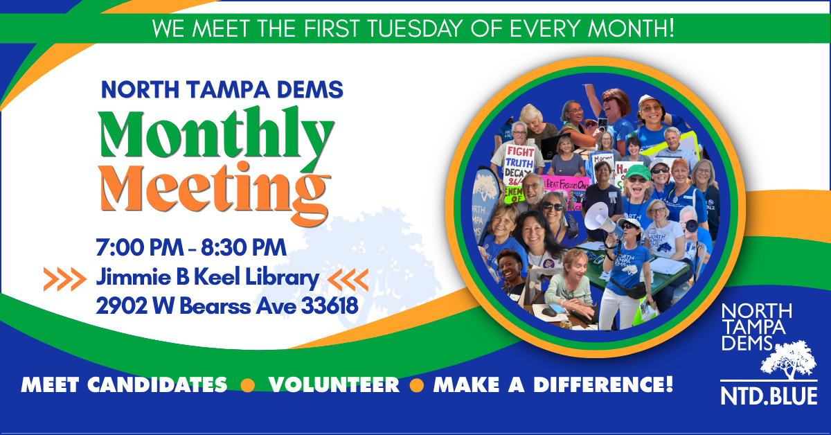 North Tampa Dems Monthly Meeting