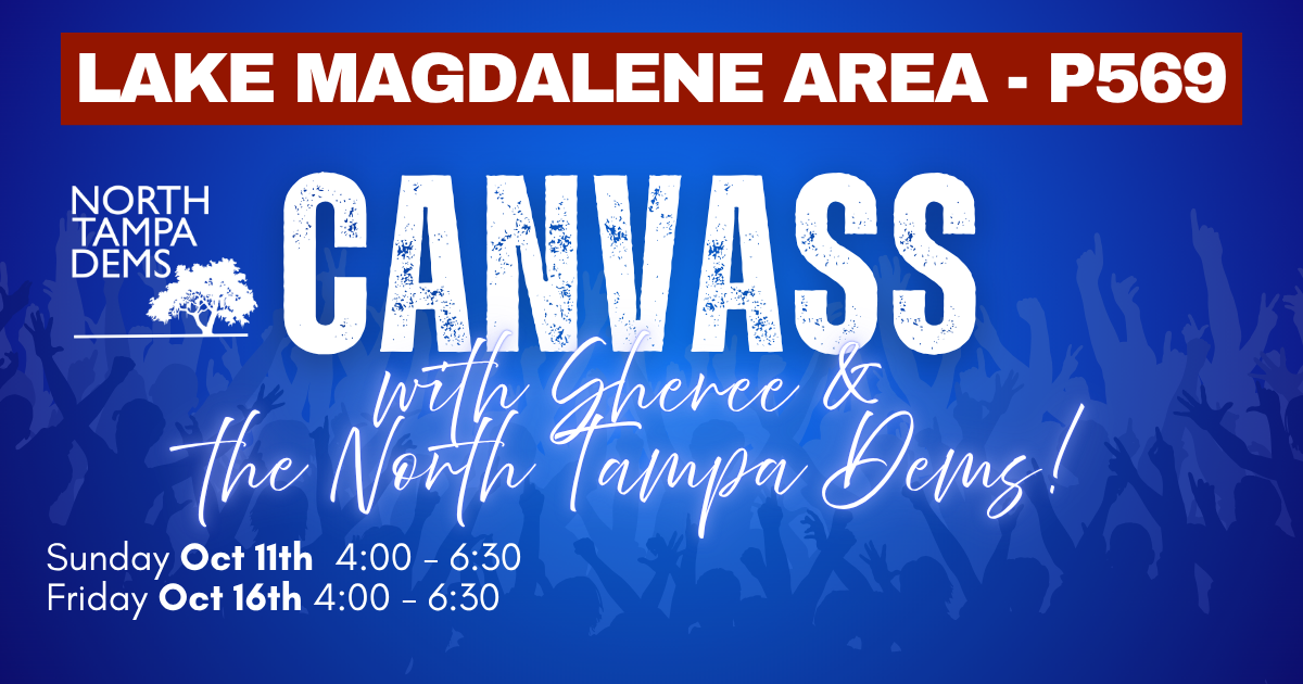 Canvass in Lake Magdalene with Sheree & the North Tampa Dems! P569