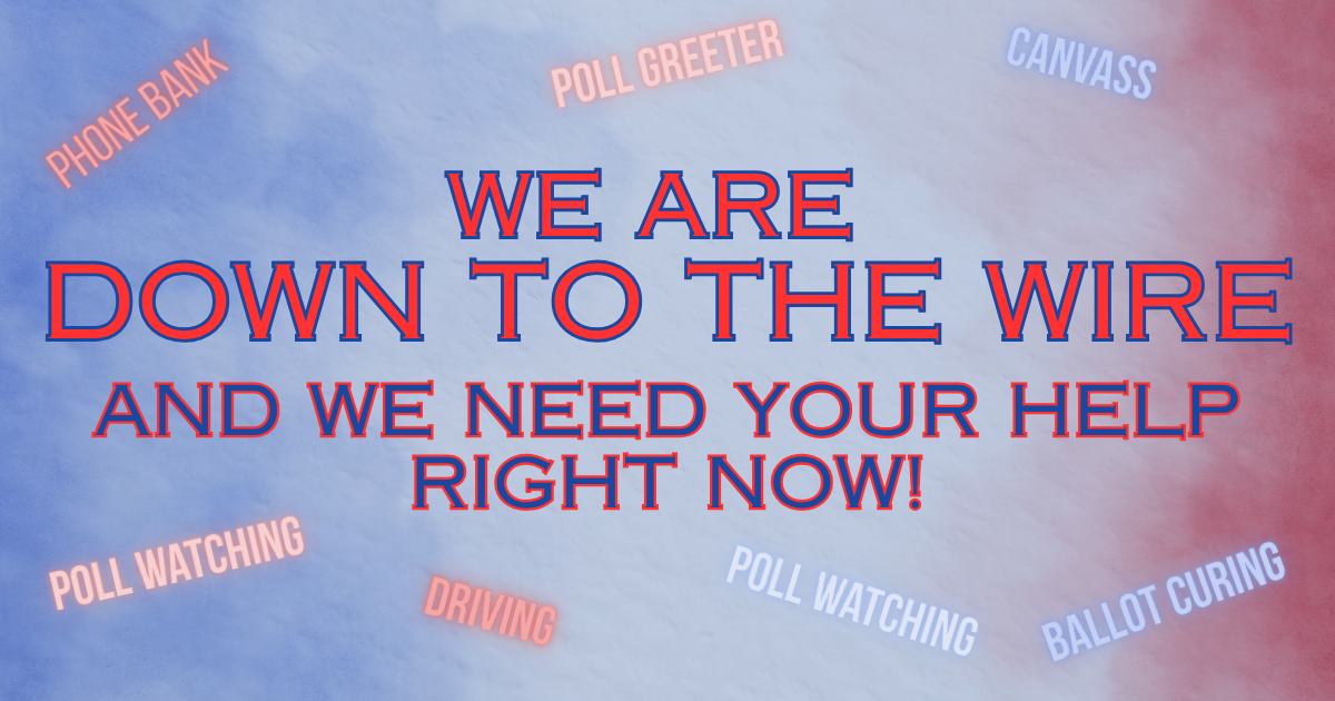 We Are Down To The Wire!