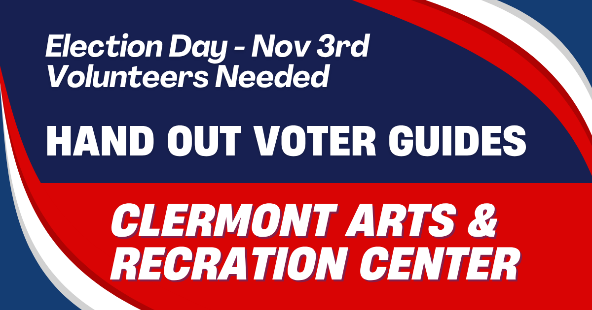 Election Day - Hand Out Voter Guides - Clermont Arts & Recreation Center