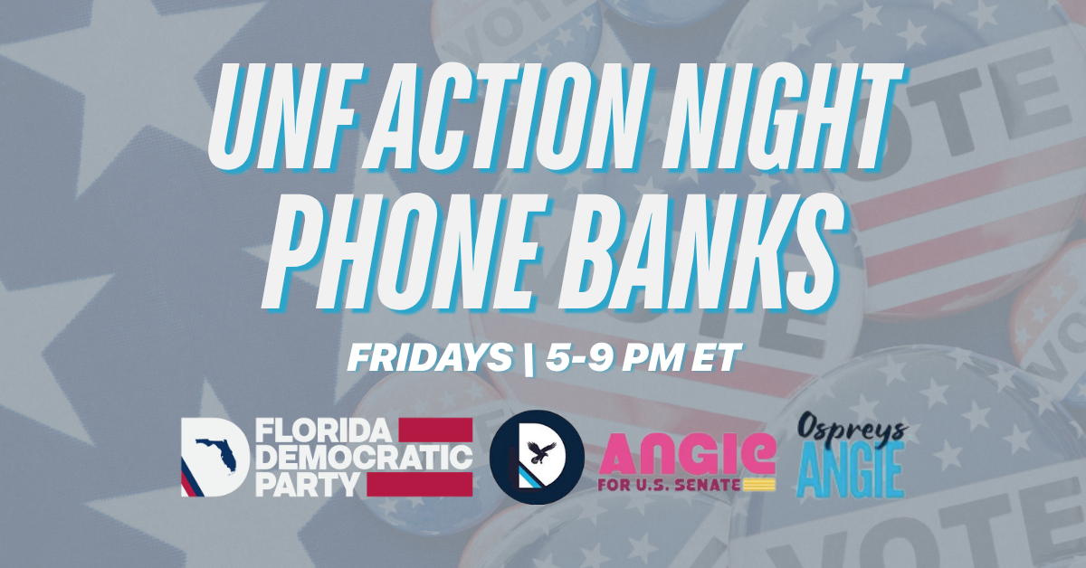 UNF Action Night Phone Bank