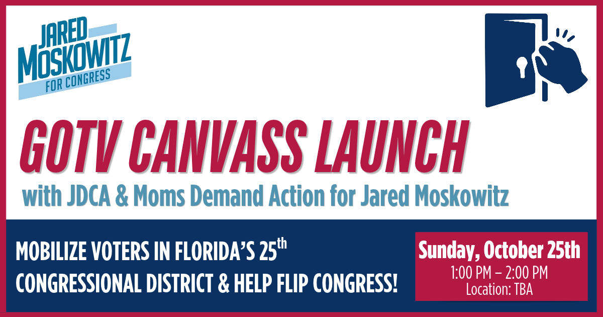 Canvass Launch with JDCA and Moms Demand Action for Congressman Moskowitz