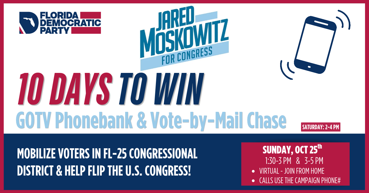 Afternoon Virtual Phonebank for Jared Moskowitz | FL-25