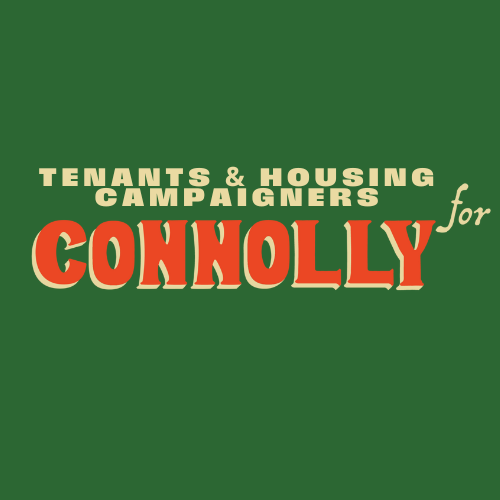 <p class="">Tenants and Housing Campaigners for Connolly</p>