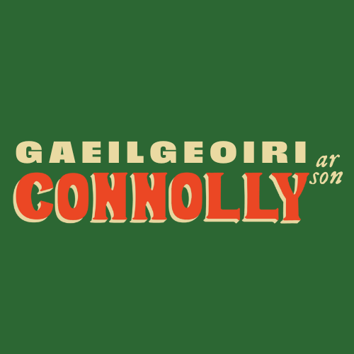 <p class="">Gaeilgeoirí ar son Connolly</p>