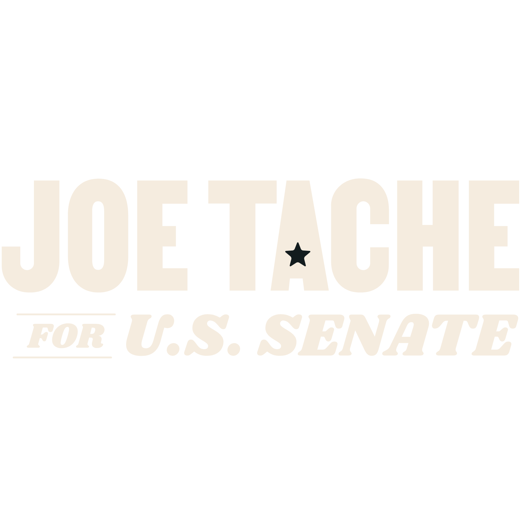 Joe Tache for Senate