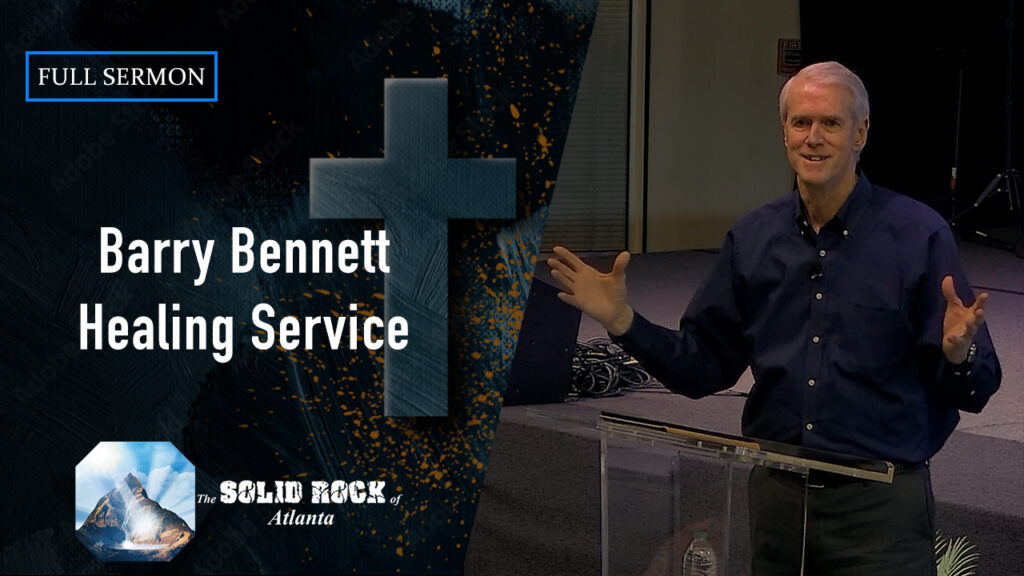 Healing Service with Barry Bennett