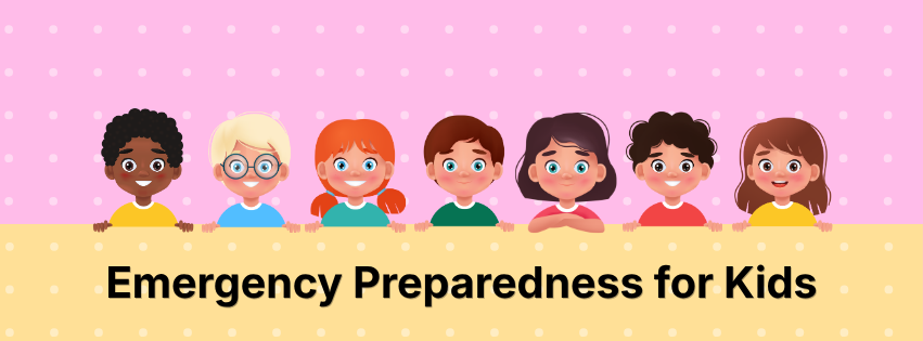 A pink and yellow image with a group of children pictured. The text reads "Emergency Preparedness for Kids."