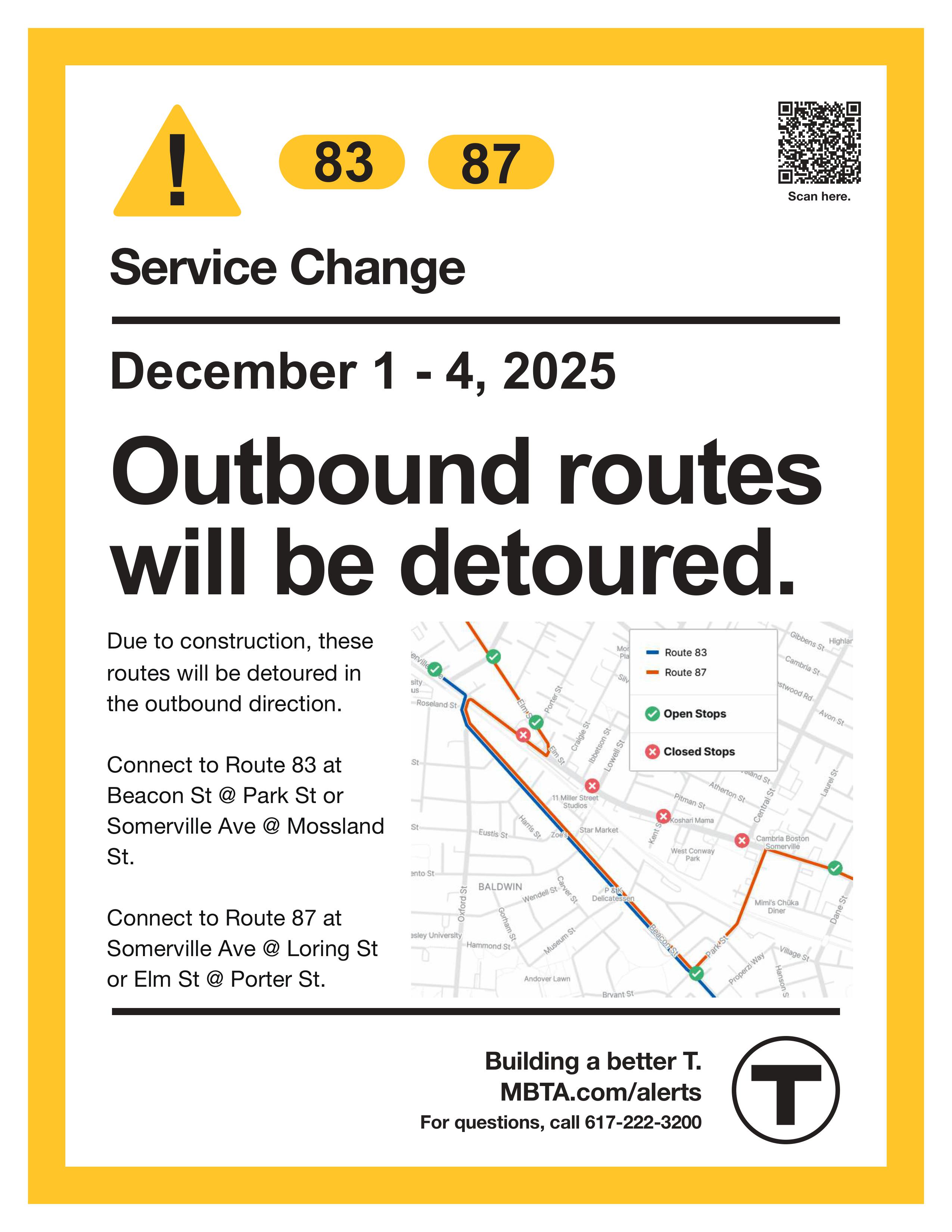 MBTA flier indicating 83/87 outbound service (westbound toward Porter Square) service will be detoured.    Outbound stops along Somerville Avenue between Beacon Street and Park Street will be temporary closed. More info at mbta.com/bus. 