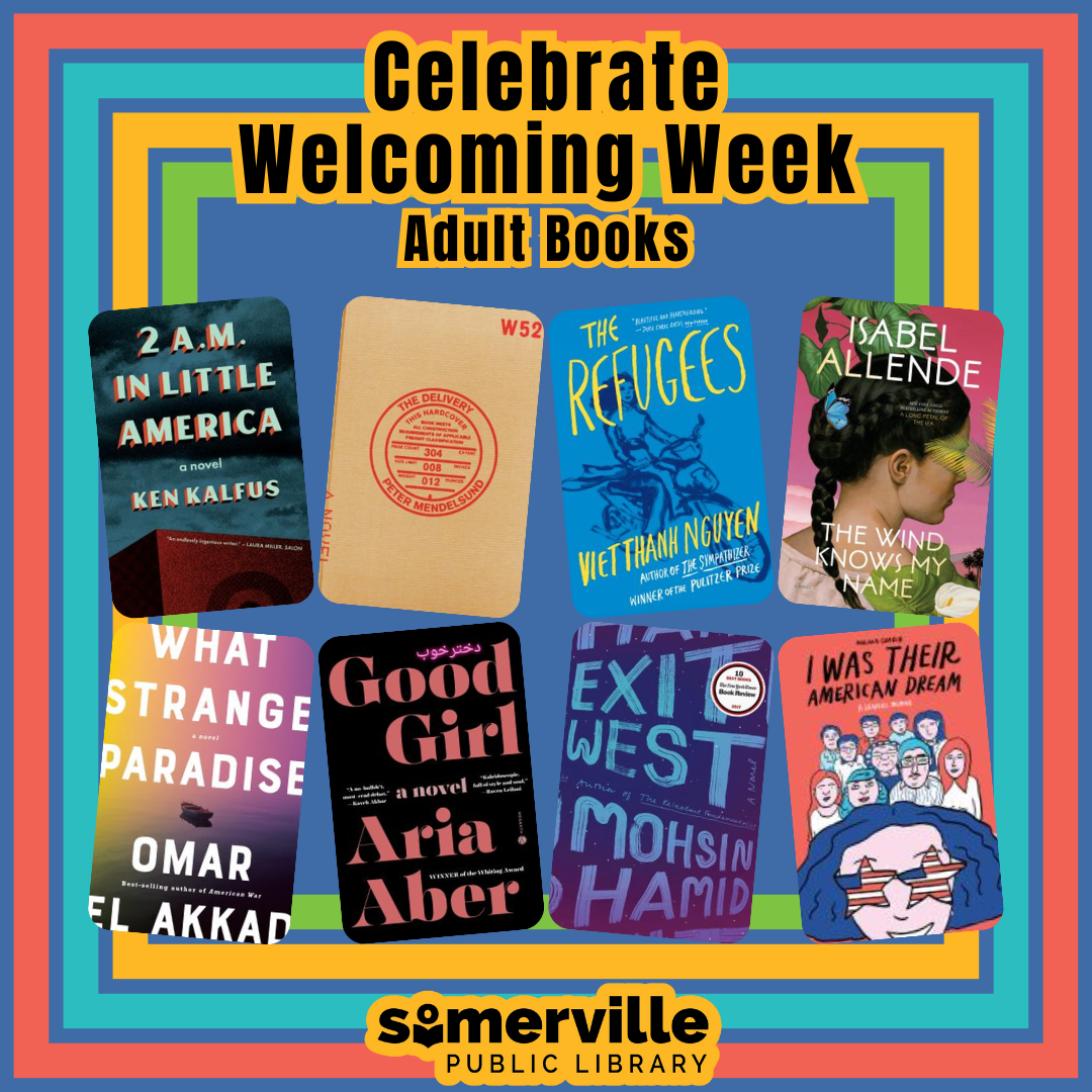 A poster displaying book covers reading Celebrate Welcoming Week - Adult Books. 