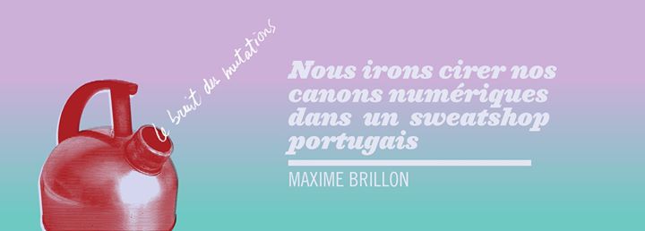 16e Jamais Lu // Nous irons cirer nos canons numérique dans un