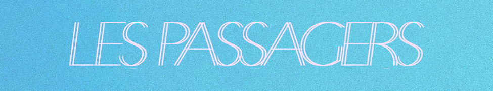 Les Passagers