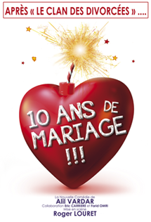 Théâtre : 10 ans de mariage !