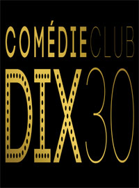 Comédie Club Dix30