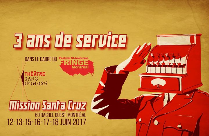 3 ans de service du Théâtre Sans Nombre au Fringe!