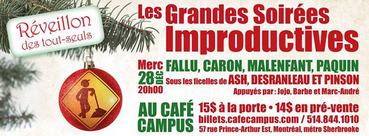 3e réveillon des tout-seuls, présenté par les Improductifs