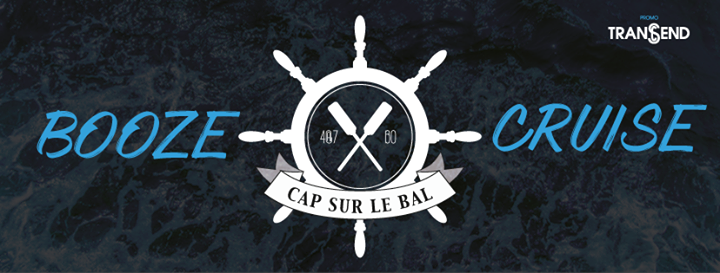 4@7 BO : Booze cruise, Cap sur le Bal