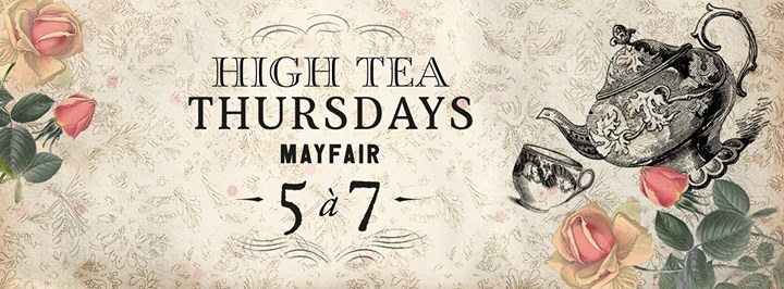 5 à 7 - High Tea Thursdays