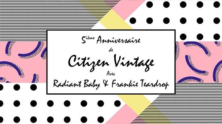 5ième Anniversaire de Citizen Vintage / Citizen Vintage's 5th Year Anniversary
