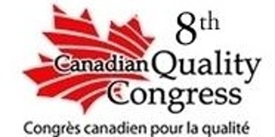 8th Canadian Quality Congress, September 20-21, 2016. Montreal, QC