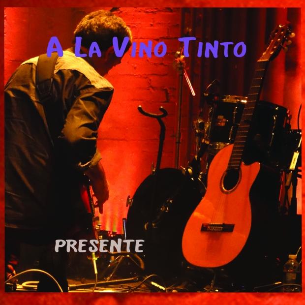 A la vino tinto | Presente