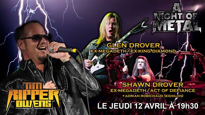 A Night of Metal - avec Ripper Owens, Glen et Shawn Drover