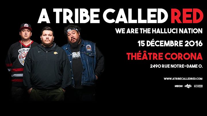 A Tribe Called Red // 15 décembre // Théâtre Corona
