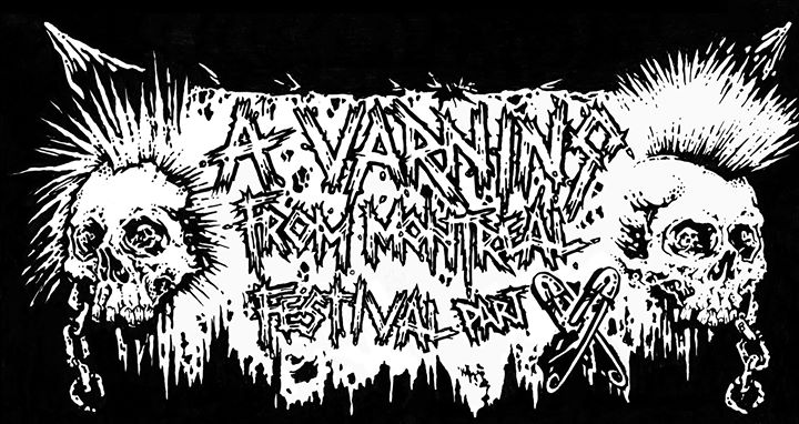 A Varning From MTL Festival X - 3 days event