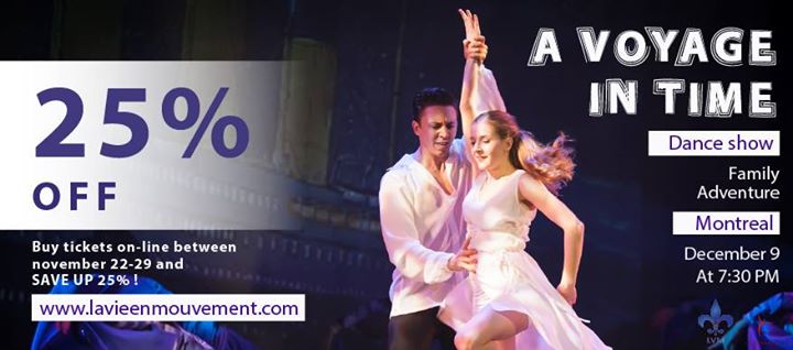A voyage in time - Dance show - Montreal